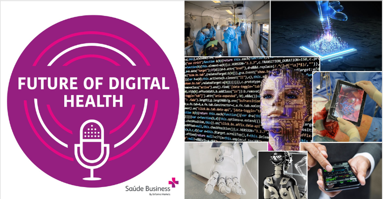 “Future of Digital Health”: debatendo o que virá depois daquilo que está chegando