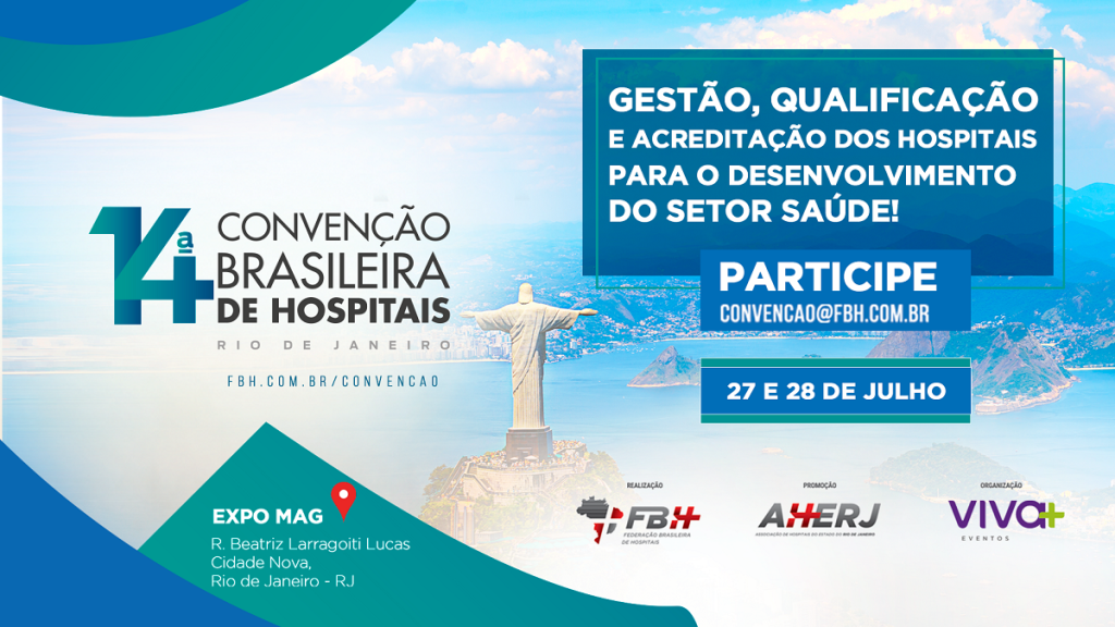 FBH e AHERJ anunciam a realização da 14ª Convenção Brasileira de Hospitais