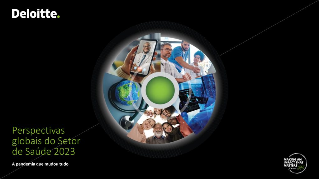 Veja as perspectivas globais da saúde, de acordo com a Deloitte