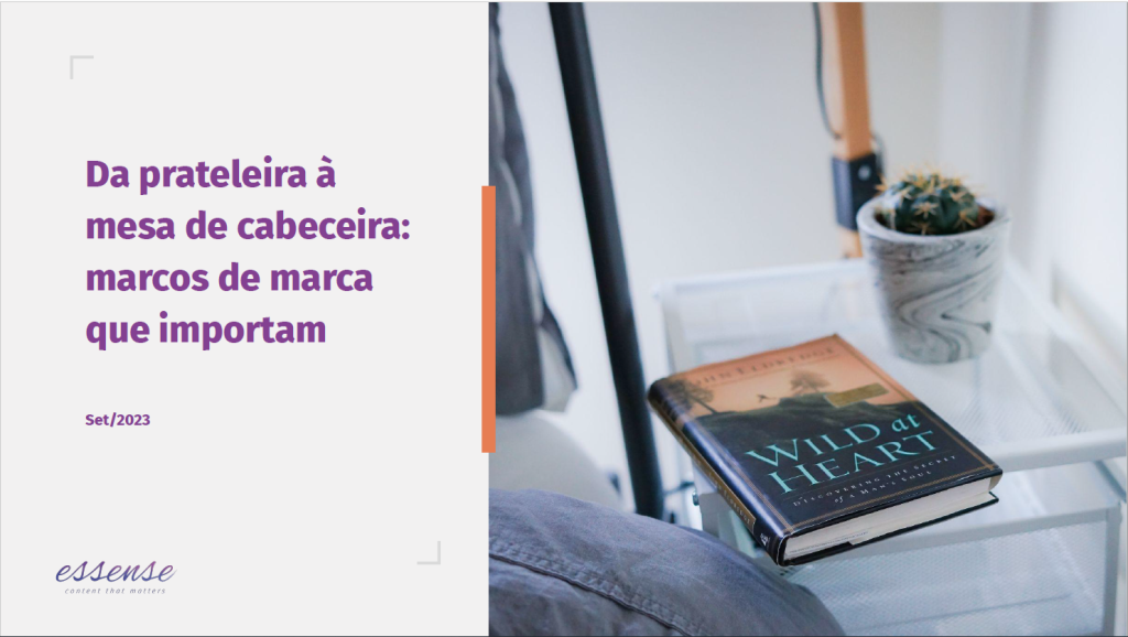 [e-Book] Da prateleira à mesa de cabeceira: marcos de marca que importam