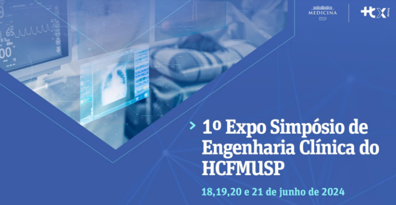 Hospital das Clínicas promove seu 1º Simpósio de Engenharia Clínica