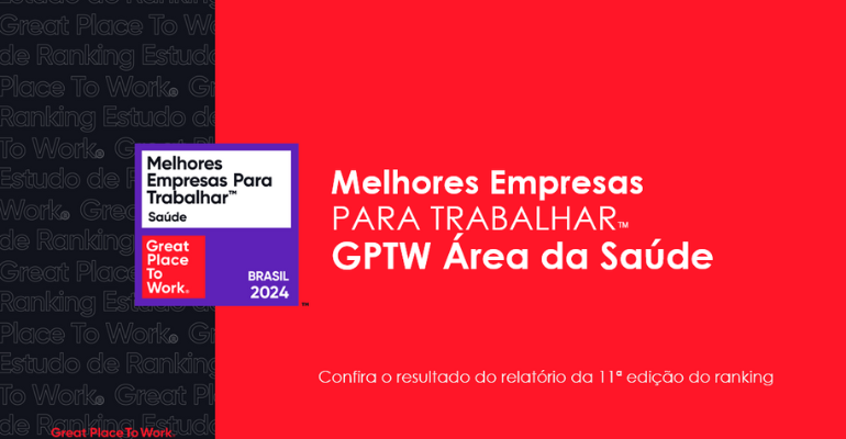 Relatório das Melhores Empresas para Trabalhar da Área de Saúde 2024