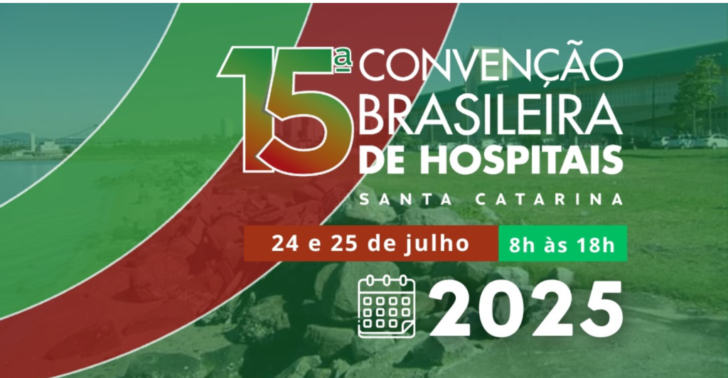 Florianópolis recebe 15ª Convenção Brasileira de Hospitais