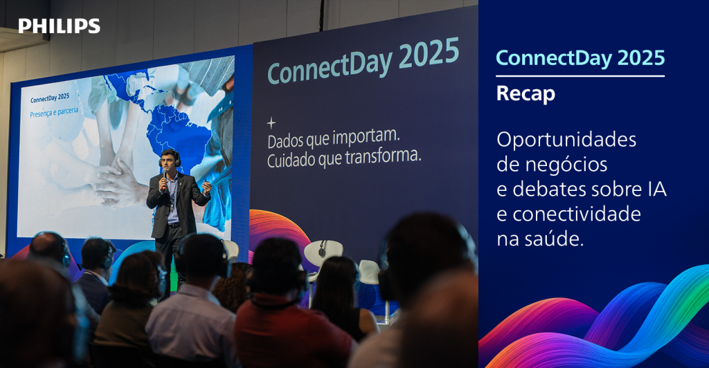 O novo momento da saúde no Brasil: IA e dados foram os destaques do Philips ConnectDay 2025